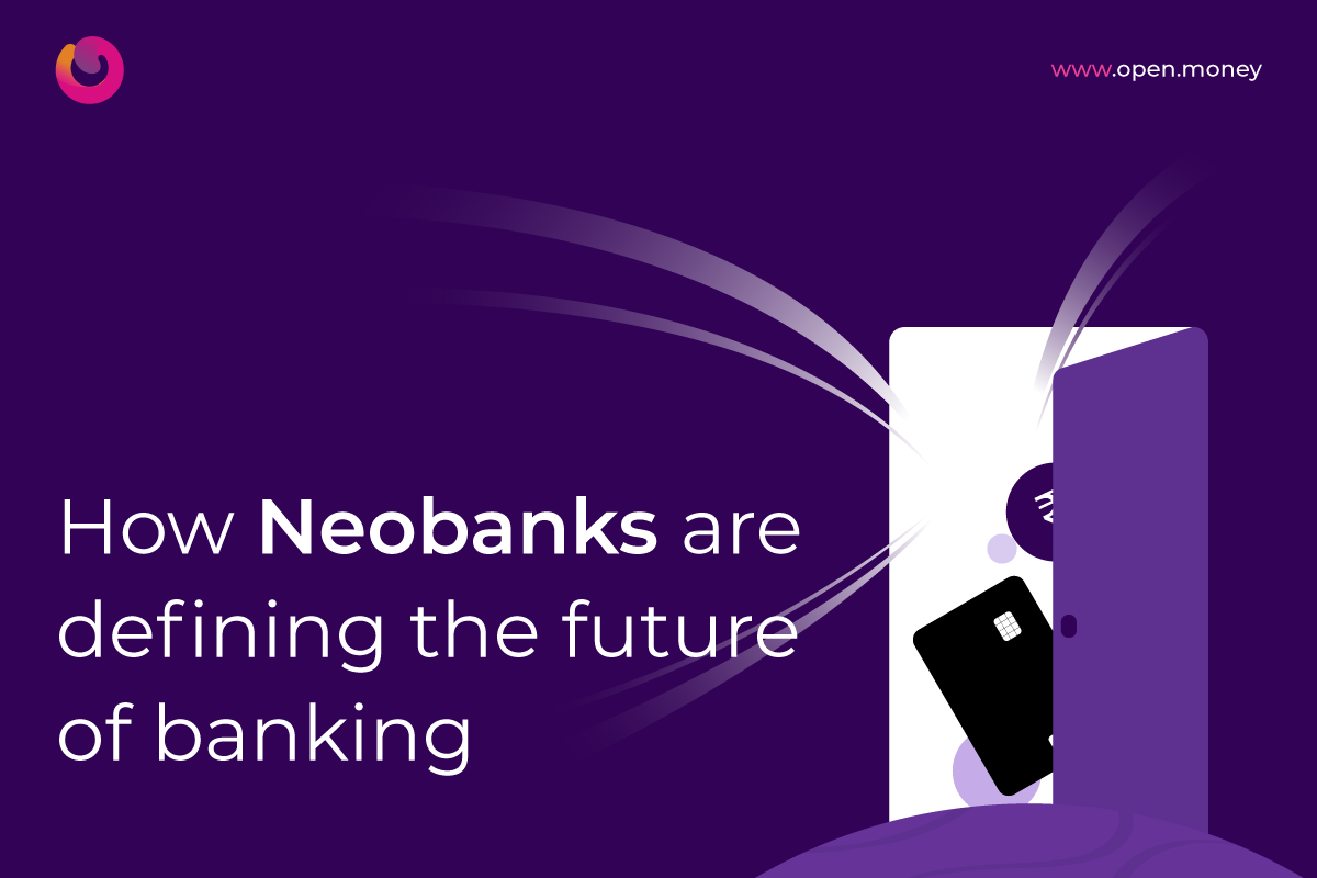 Neobank - Future of banking - Open
