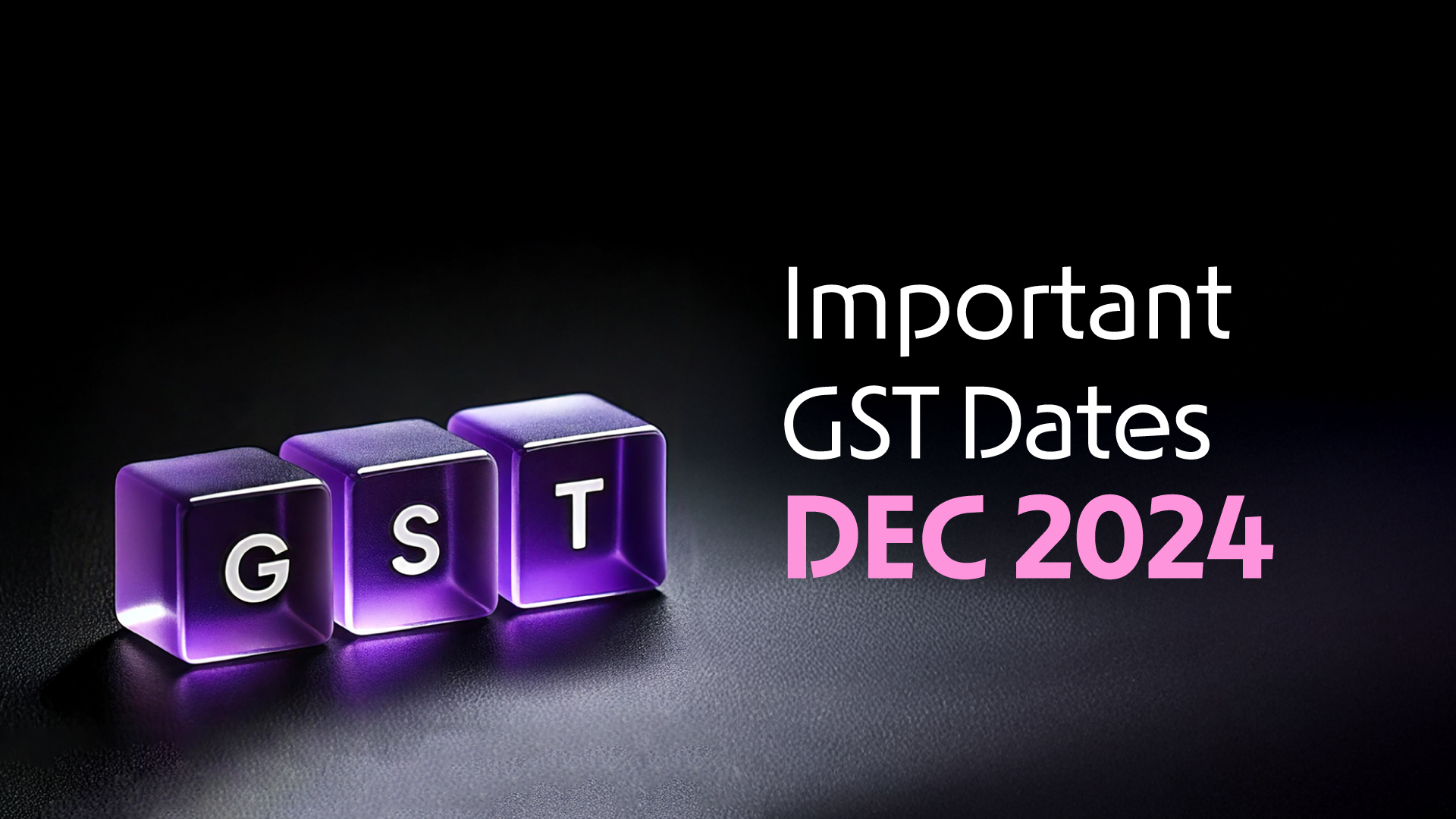 GST Calendar December 2024