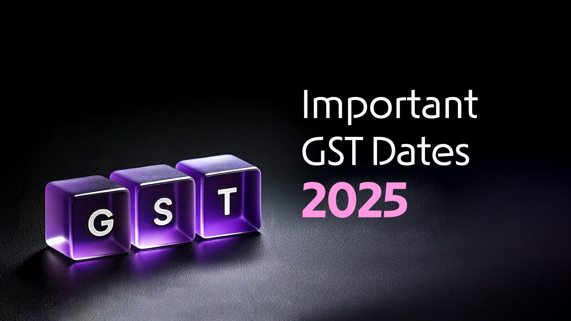 GST Calendar 2025