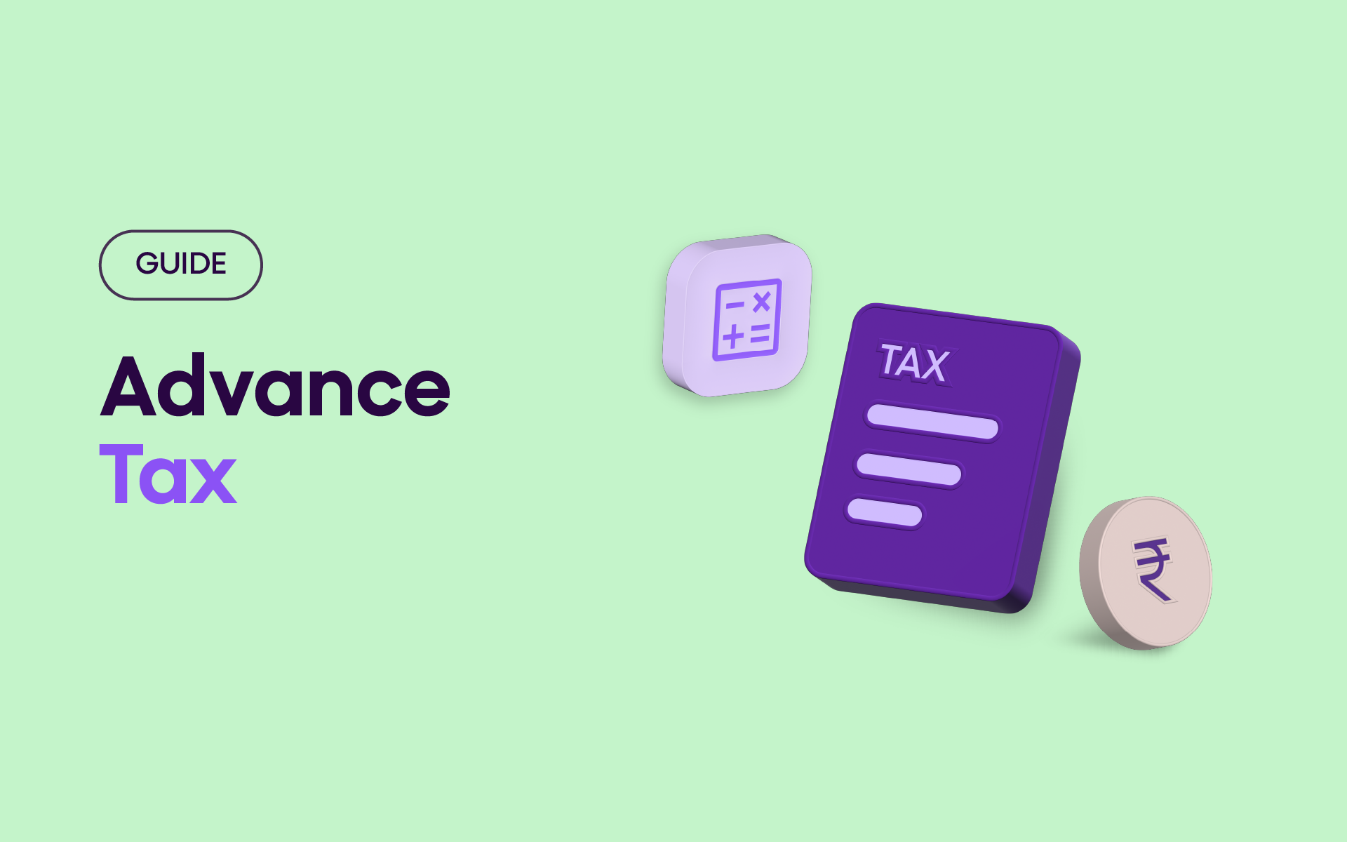 Advance Tax: A Guide for Indian Taxpayers