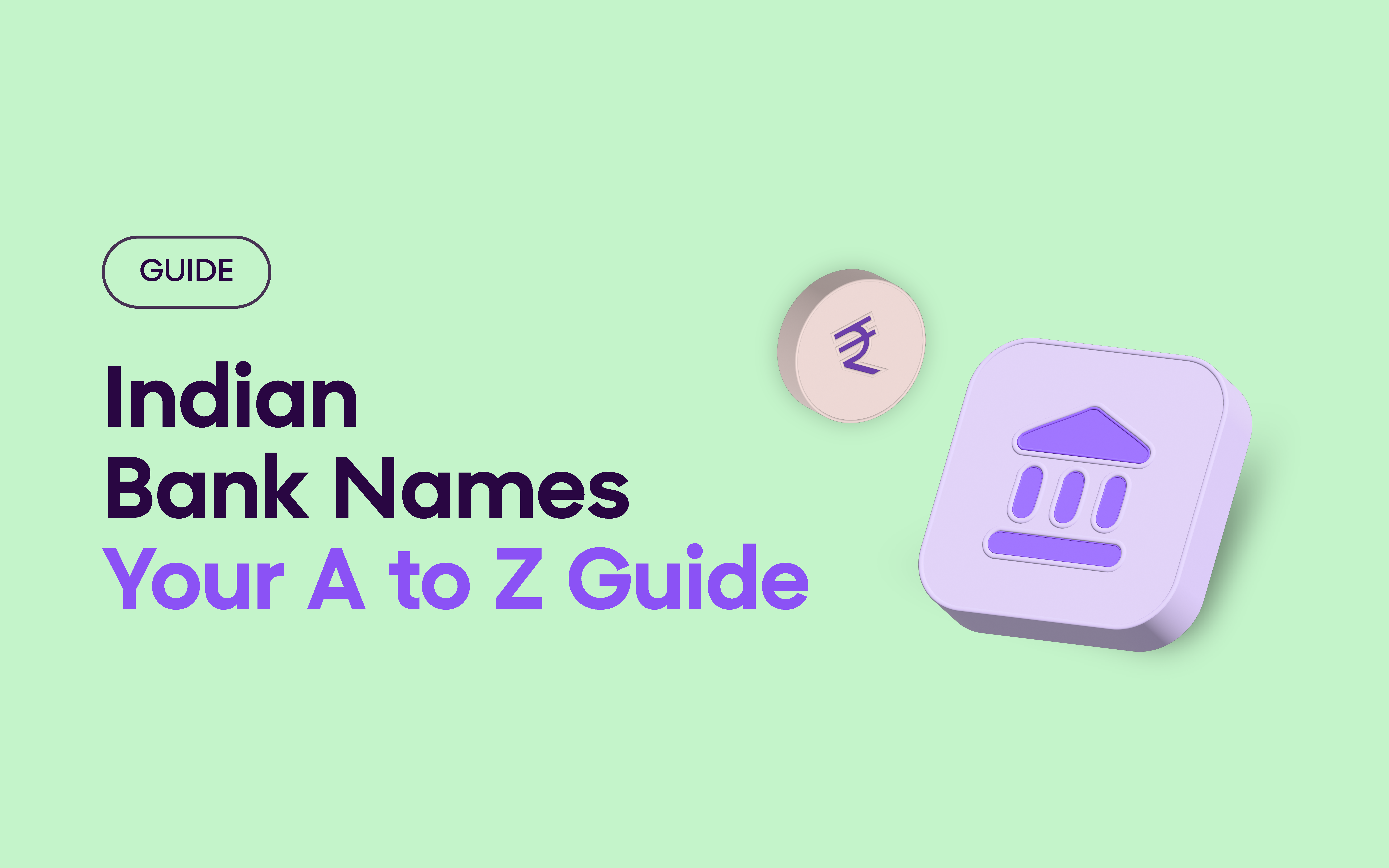 Indian Bank Names Decoded: Your A to Z Guide Decode 20+ Indian bank abbreviations from SBI to ICICI. Learn the meaning behind India's biggest bank names, their history, and significance in simple terms.