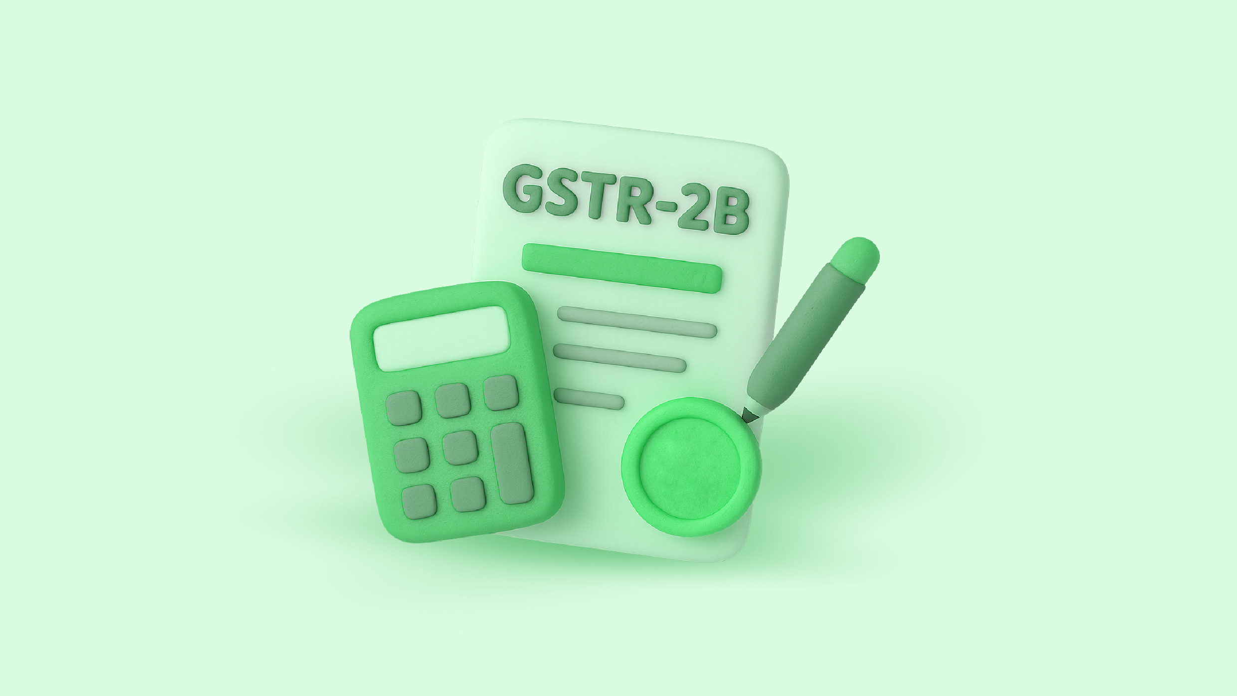 What is GSTR-2B?