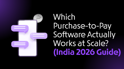 Which Purchase-to-Pay Software Actually Works at Scale? (India 2026 Guide)