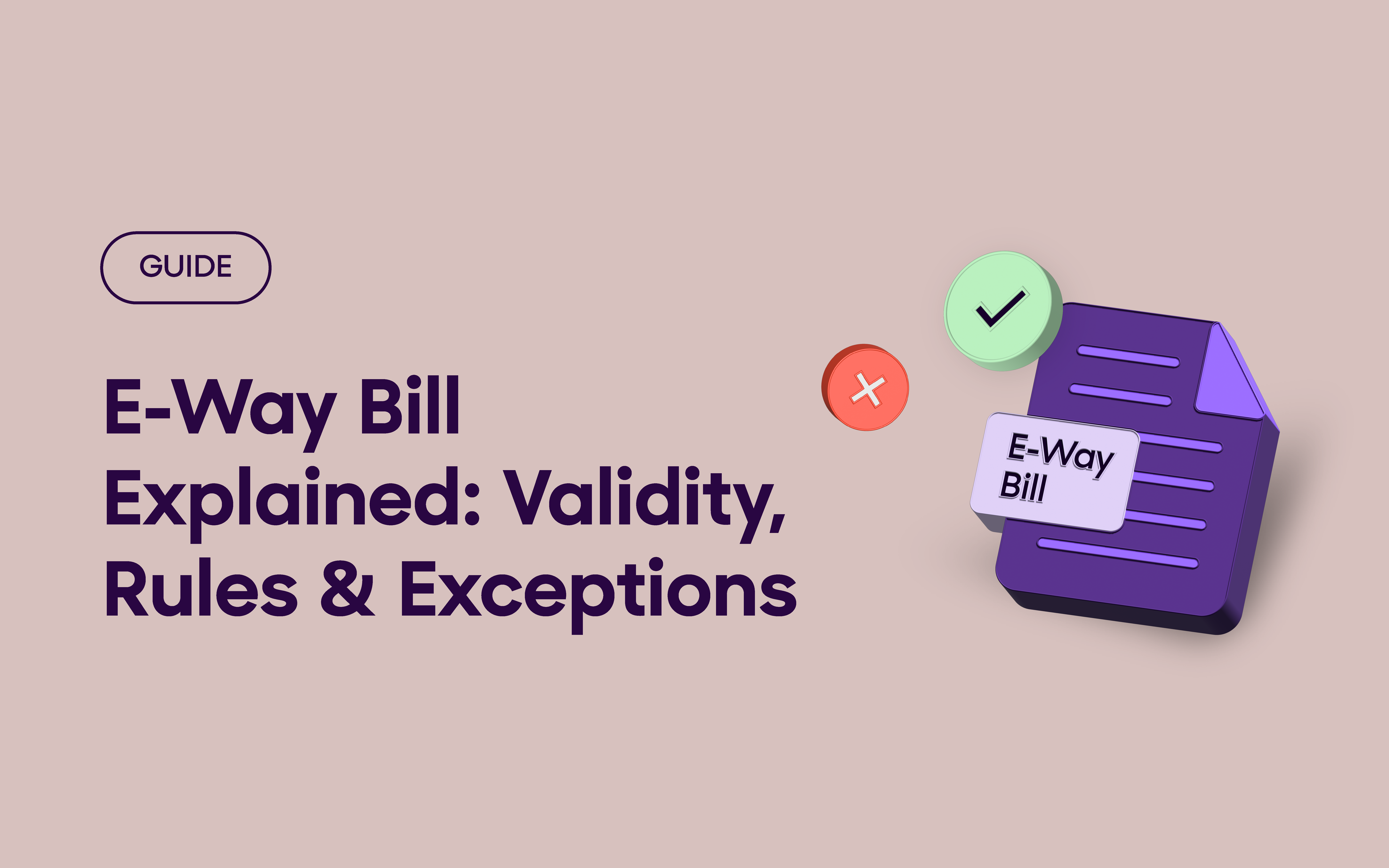 e way bill, e-way bill validity, e way bill validity, e way bill exemption, gst e way bill, when e way bill is not required, e way bill rules, gst compliance, small business gst, gst logistics, gst transportation rules
